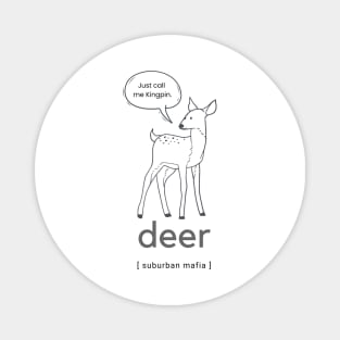 Deer - suburban mafia Magnet